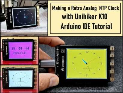 Making a Retro Analog NTP Clock with Unihiker K10 - Arduino IDE Tutorial